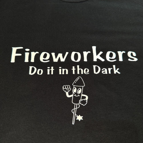 Load image into Gallery viewer, T-Shirt: Fireworkers do It in the Dark
